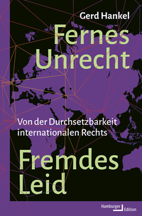 Fernes Unrecht. Fremdes Leid